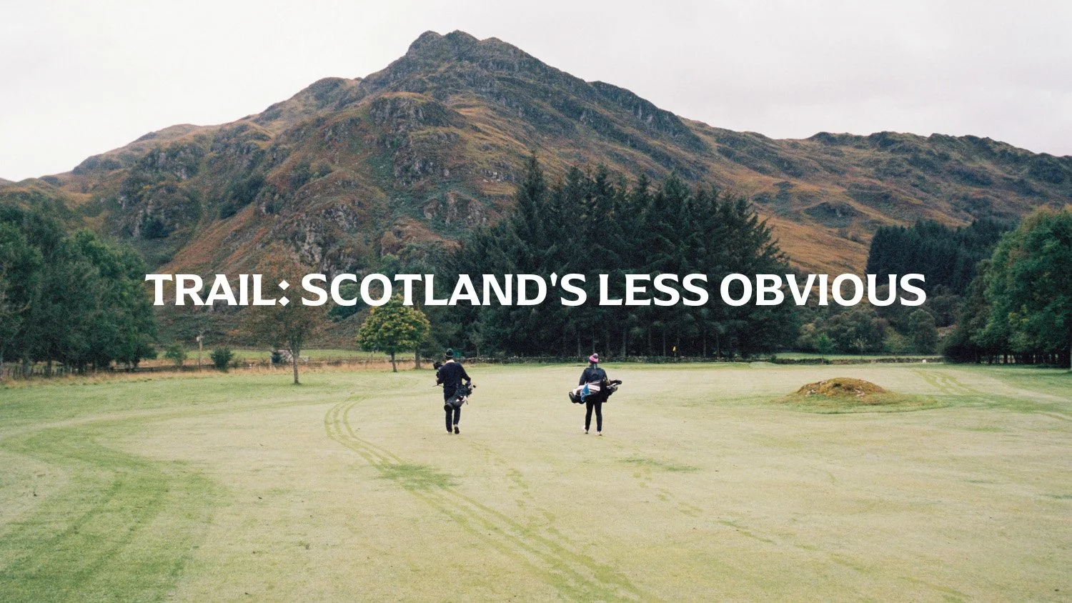 Scotland's Less Obvious Trail