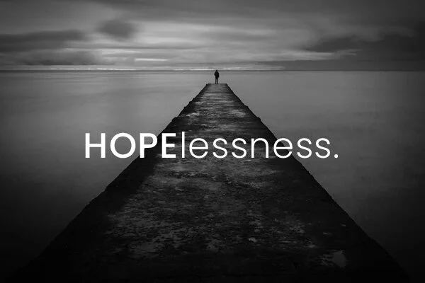 HOPElessness.
