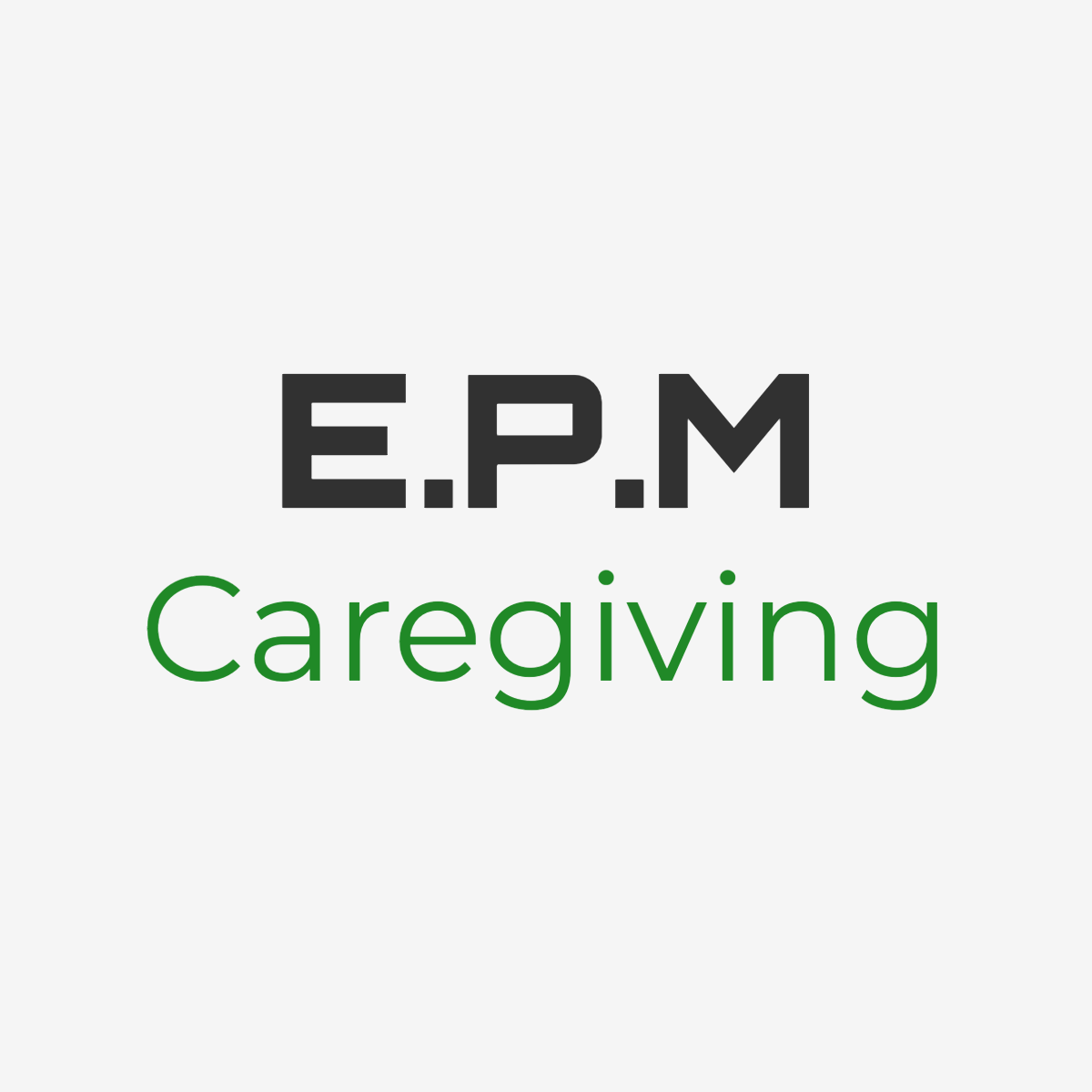 E.P.M Caregiving