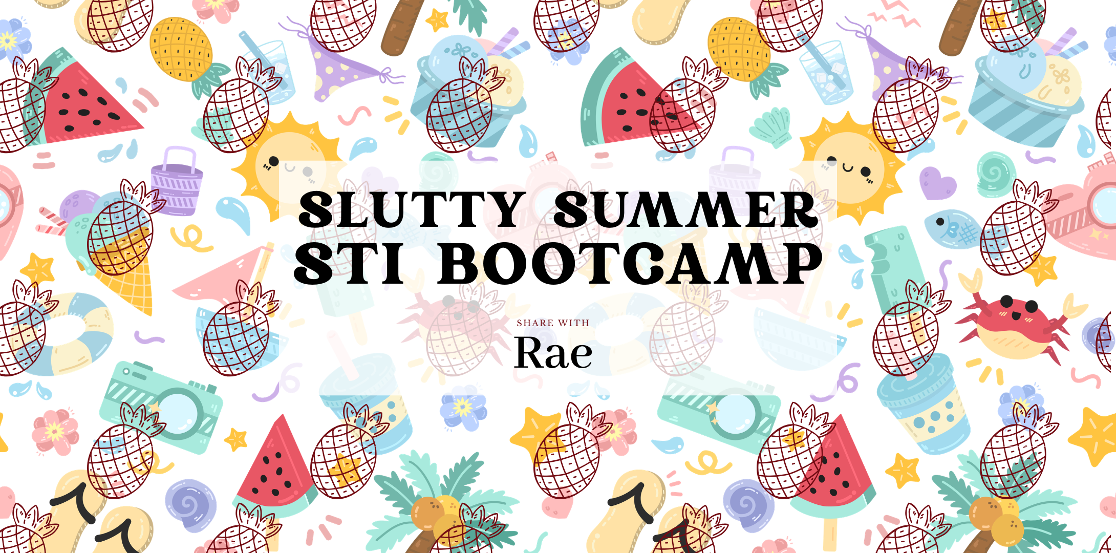 Slutty Summer STI Bootcamp