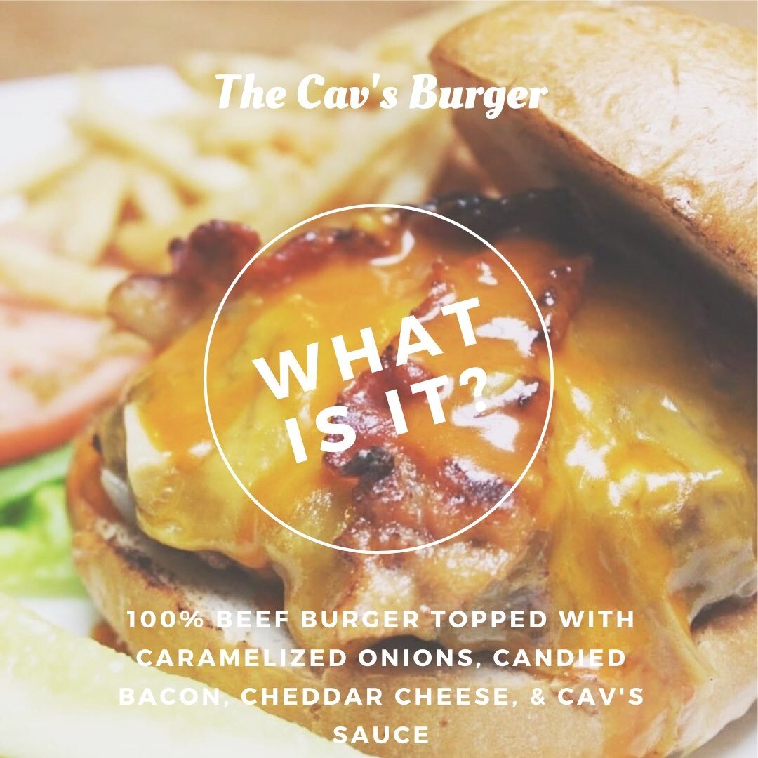 Check one thing off of your bucket list. Order yourself a Cav's Burger.

Kitchen open until 1am every day.