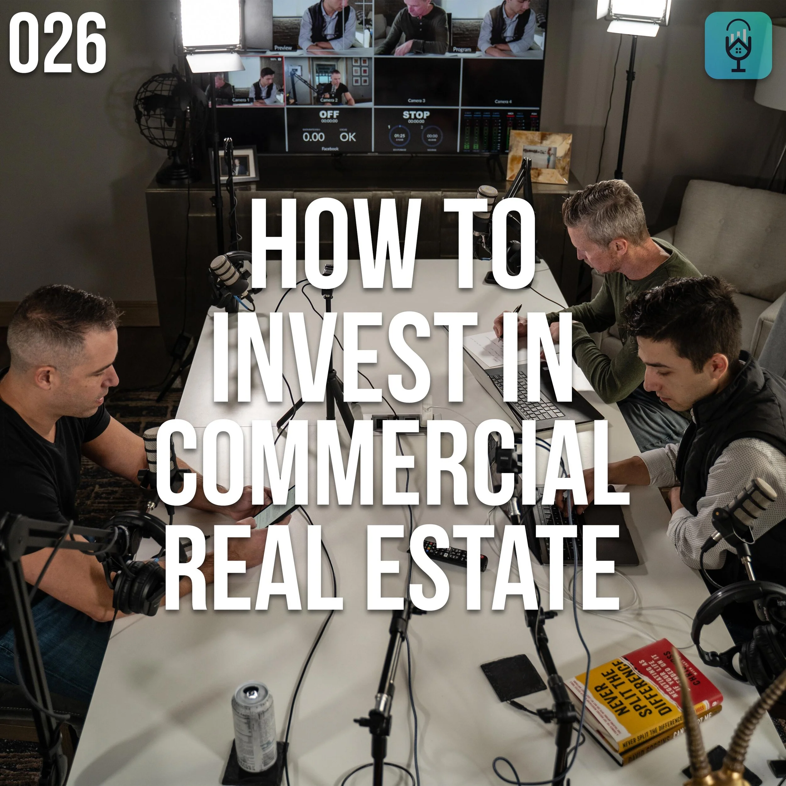 Episode #026 - How to Evaluate a Commercial Real Estate Deal in 10-15 Minutes or less!