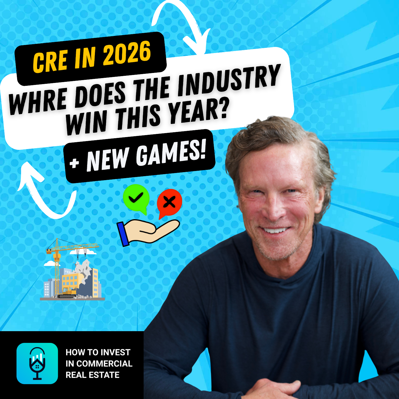 2026 Commercial Real Estate Outlook: Interest Rates, Refinancing Walls, and Where CRE Wins Next