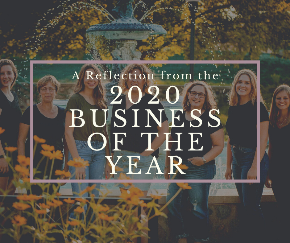 A Reflection on Being the 2020 Business of the Year