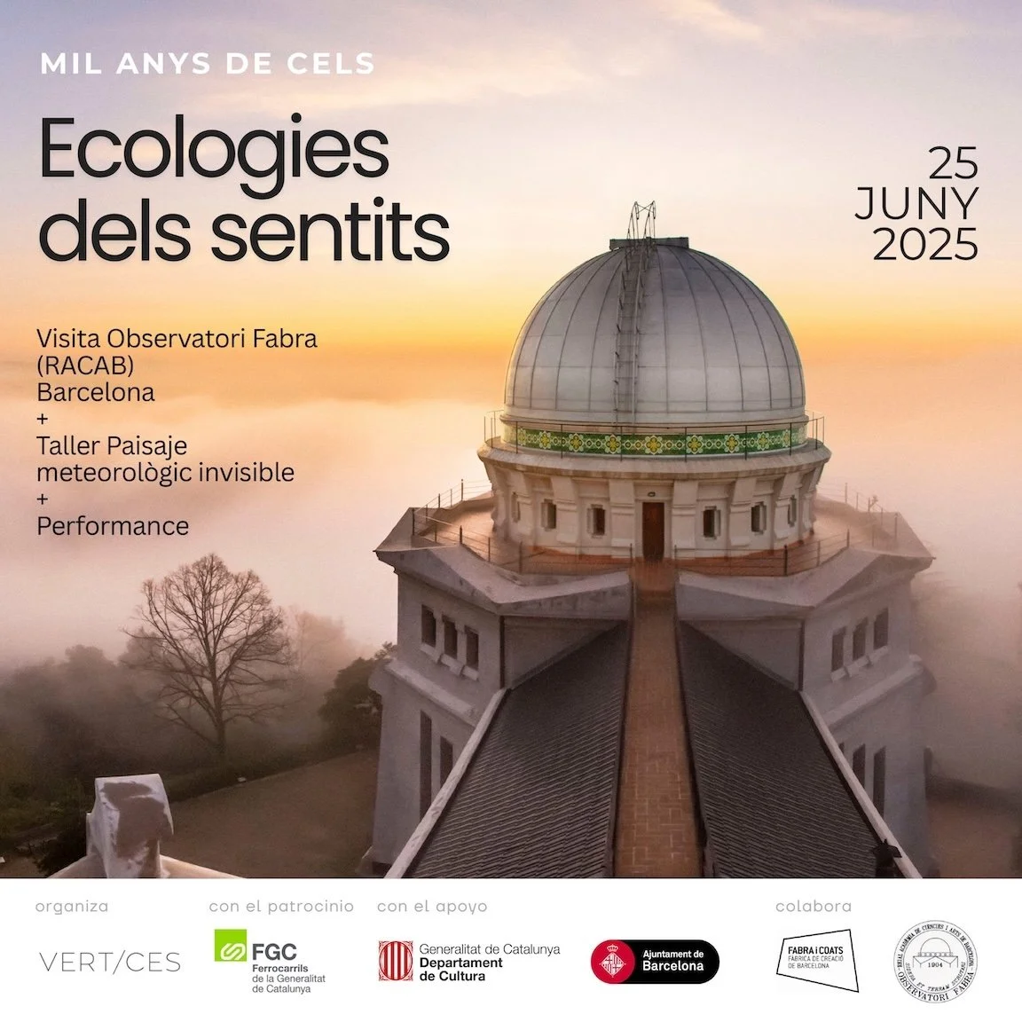 Plataforma Vértices:  Ecologies of the Senses / Experimental practices and inquiry into the visible and invisible / Observatorio Fabra, Barcelona