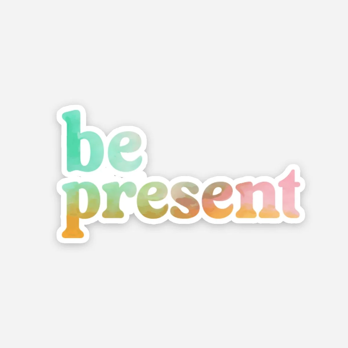 be present - sticker