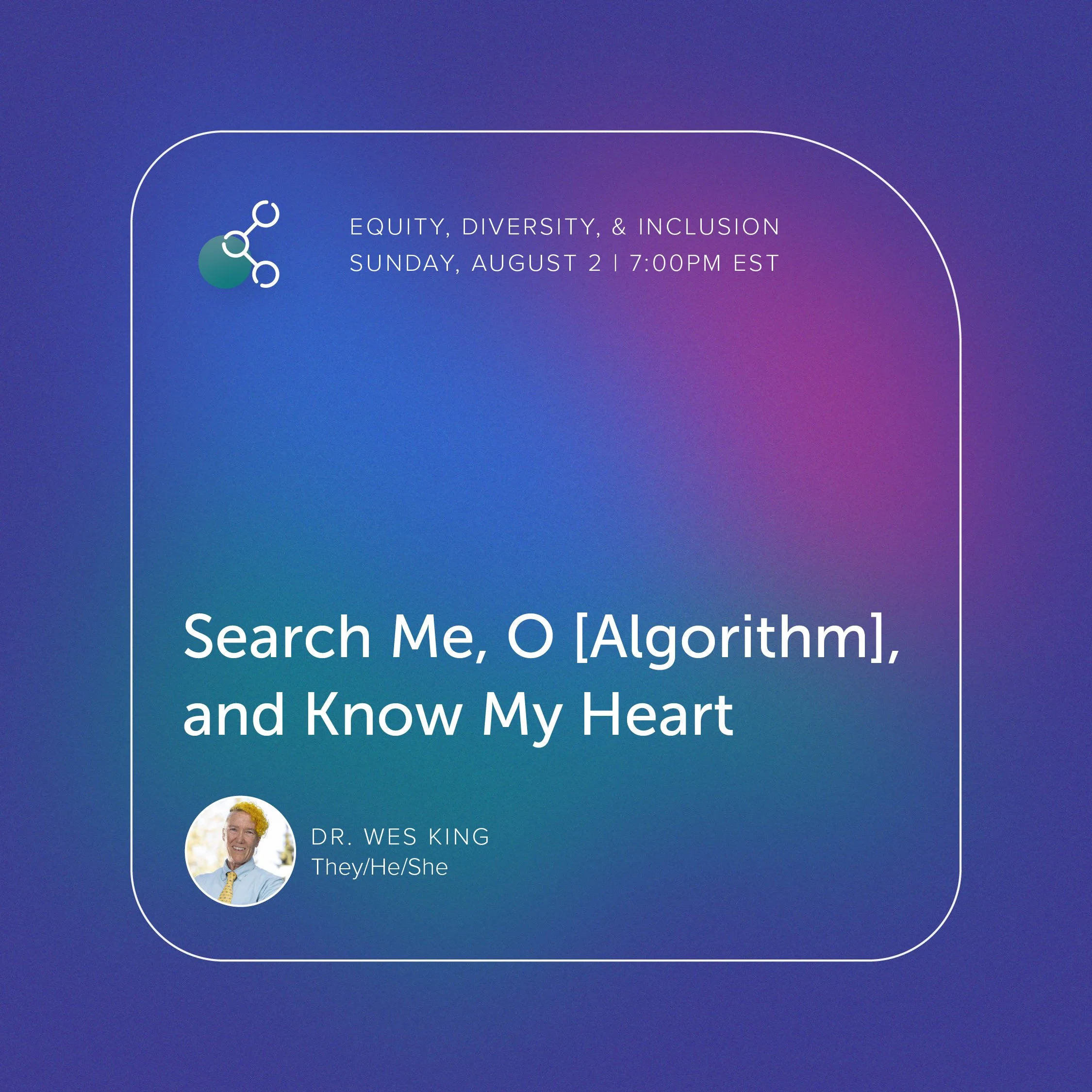 Search Me, O [Algorithm], and Know My Heart