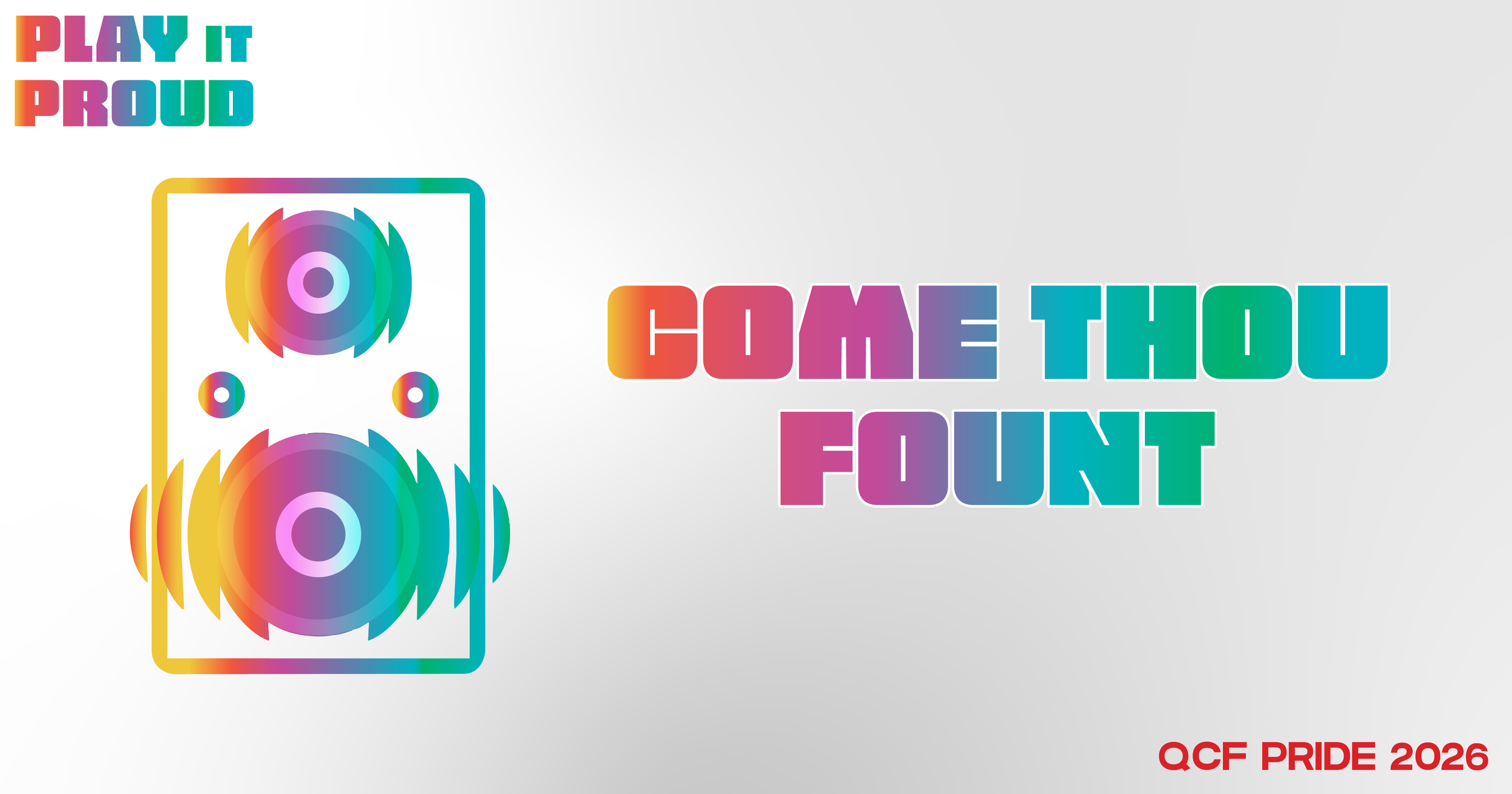 Come Thou Fount | Pride Invocation