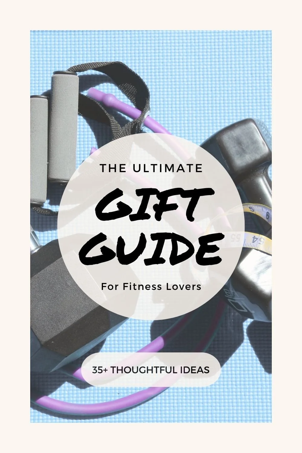 The Ultimate Fitness Gift Guide: 35+ Thoughtful Picks for Every Athlete, Gym Rat, and Wellness Enthusiast