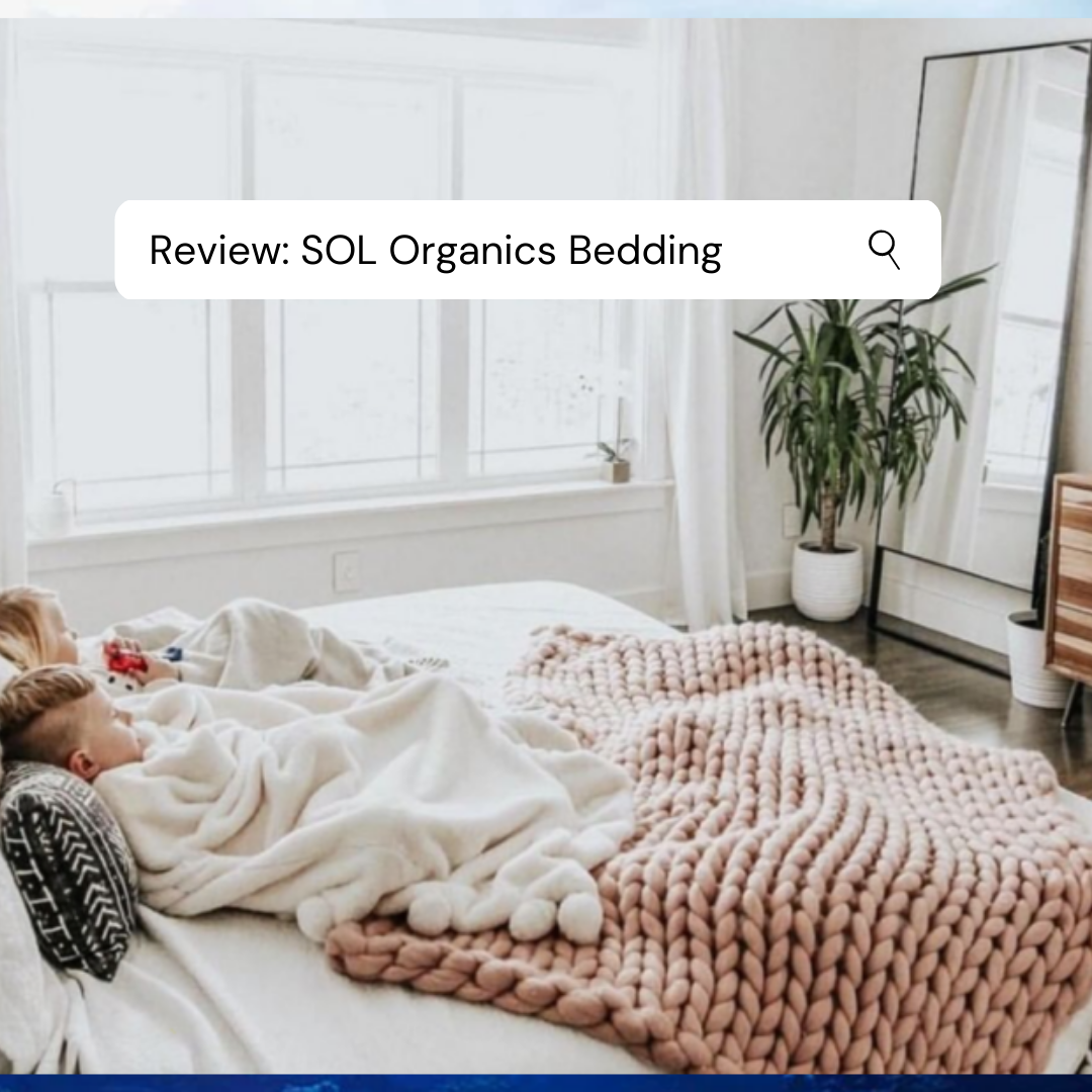 Review: Sol Organics Bedding 
