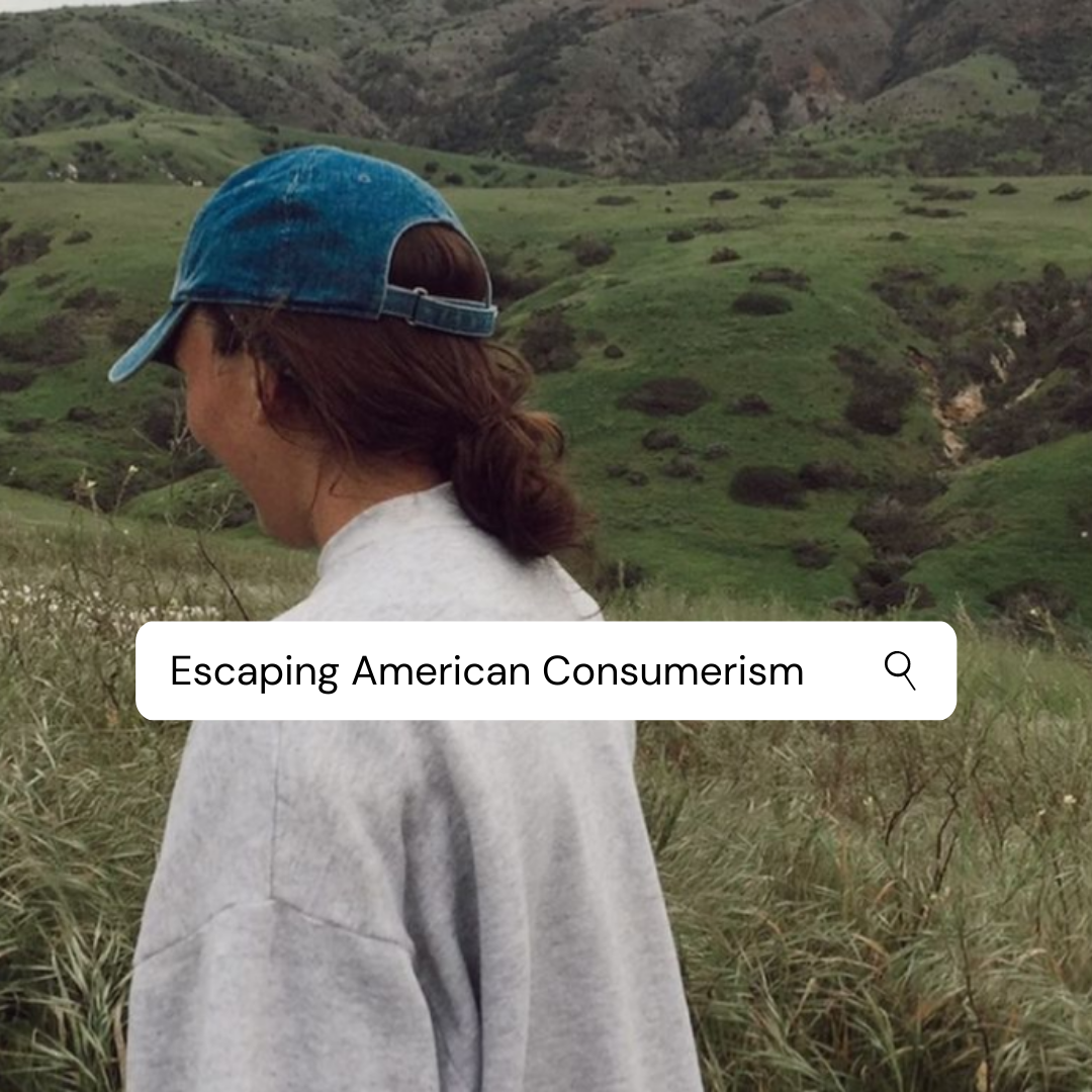 Escaping American Consumerism
