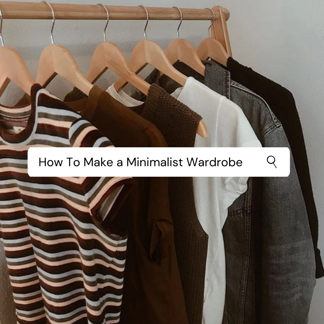 How I Started a Minimalist Wardrobe 