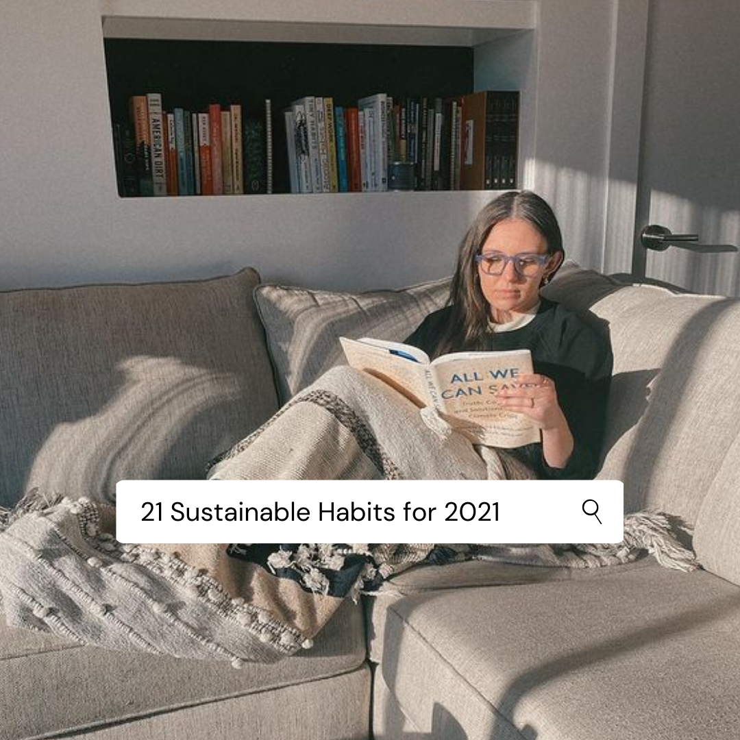 21 Sustainable Habits for 2021_Blog.png