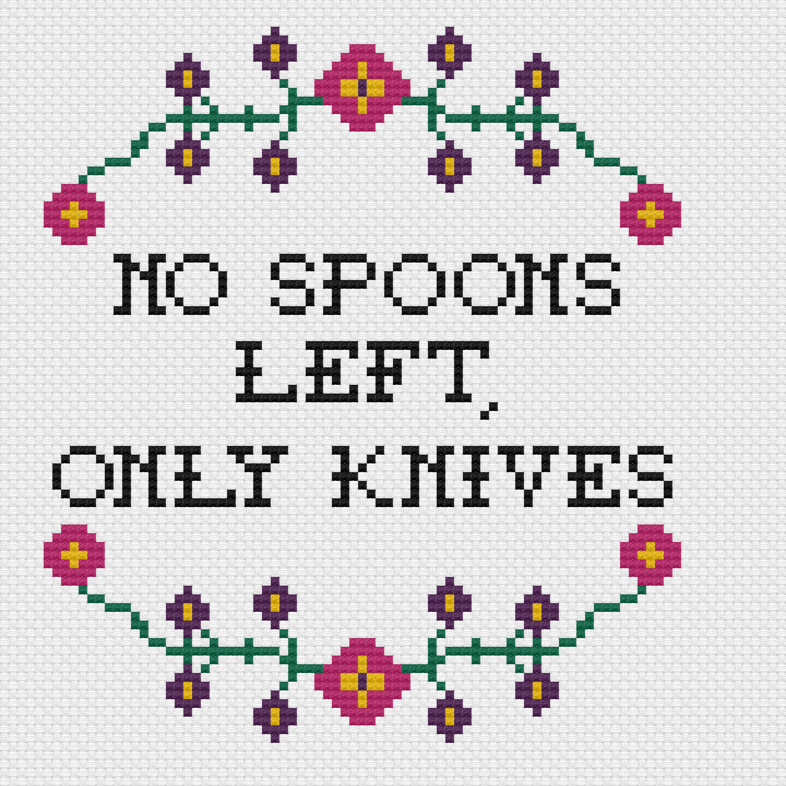 No Spoons Just Knives Stitched View.png