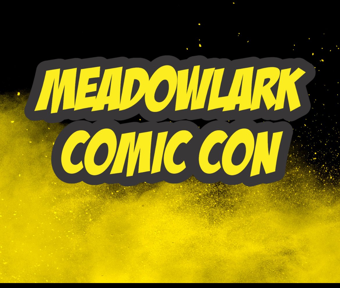 Meadowlark Comic Con