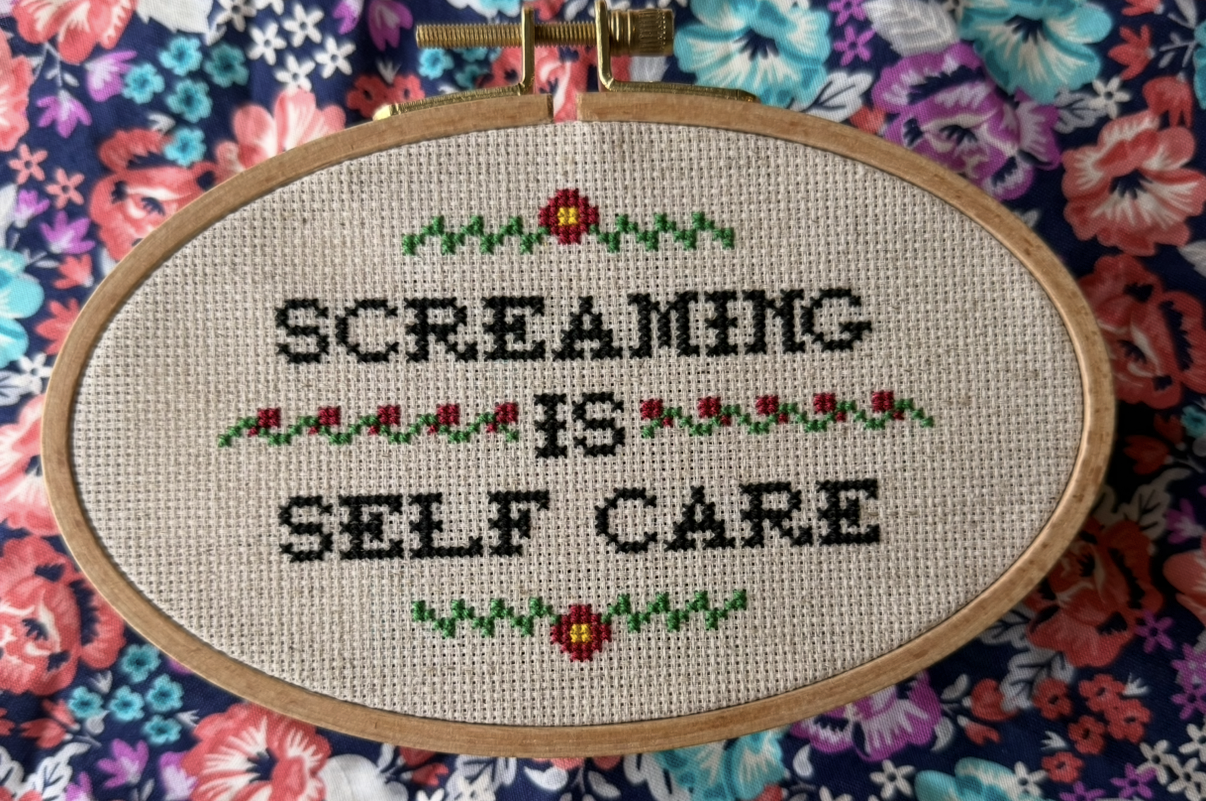 Screaming is Self Care Finished Cross Stitch