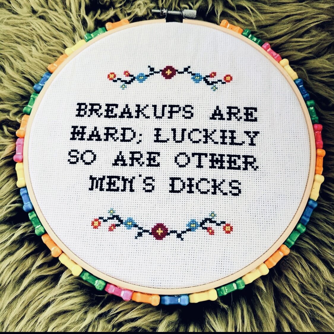 Breakups Are Hard Finished Cross Stitch