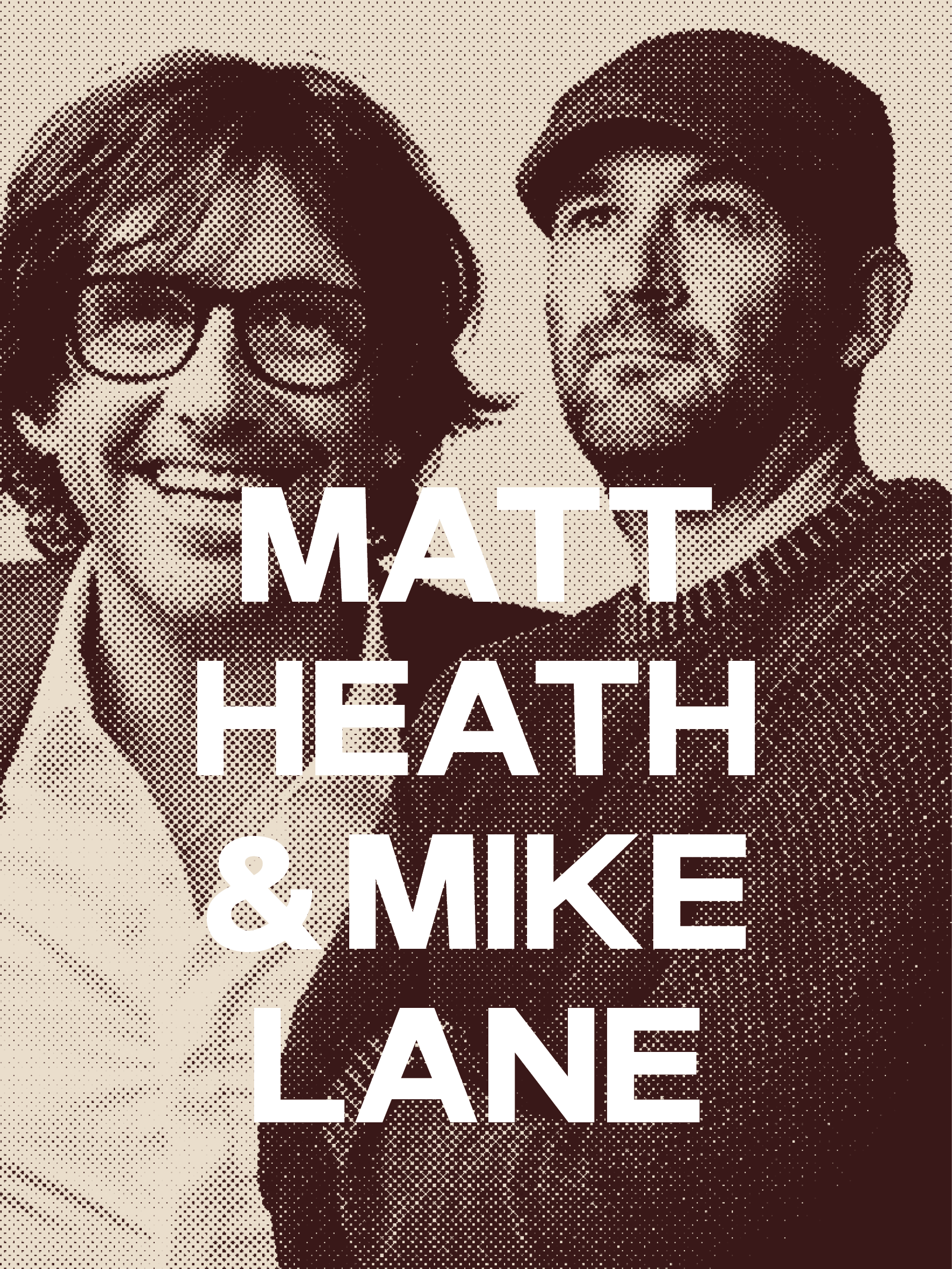 Matt Heath and Mike Lane – Team