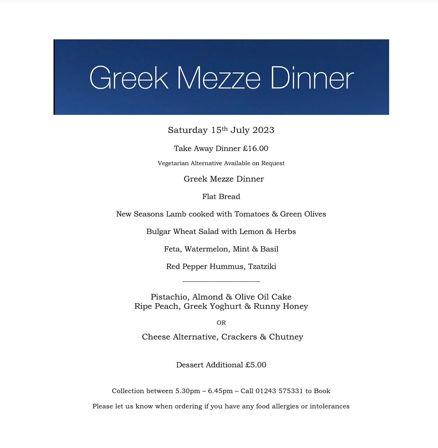 Saturday 15th &amp; Sunday 16th July 2023 - take away menus 🍴Saturday night is Greek night, enjoy our Greek Mezze dinner 🫒 a selection of Greek inspired dishes - Beef is back 🙌🏽 this Sunday roast beef is in the menu! A roast without all the fuss 