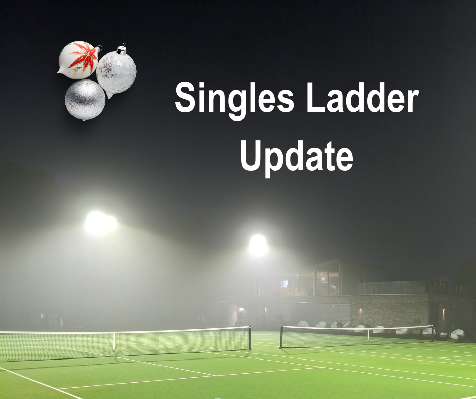 Singles Ladder Update