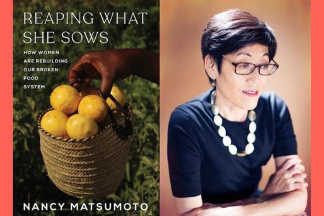 Agriculture Book Club: Reaping What She Sows by Nancy Matsumoto