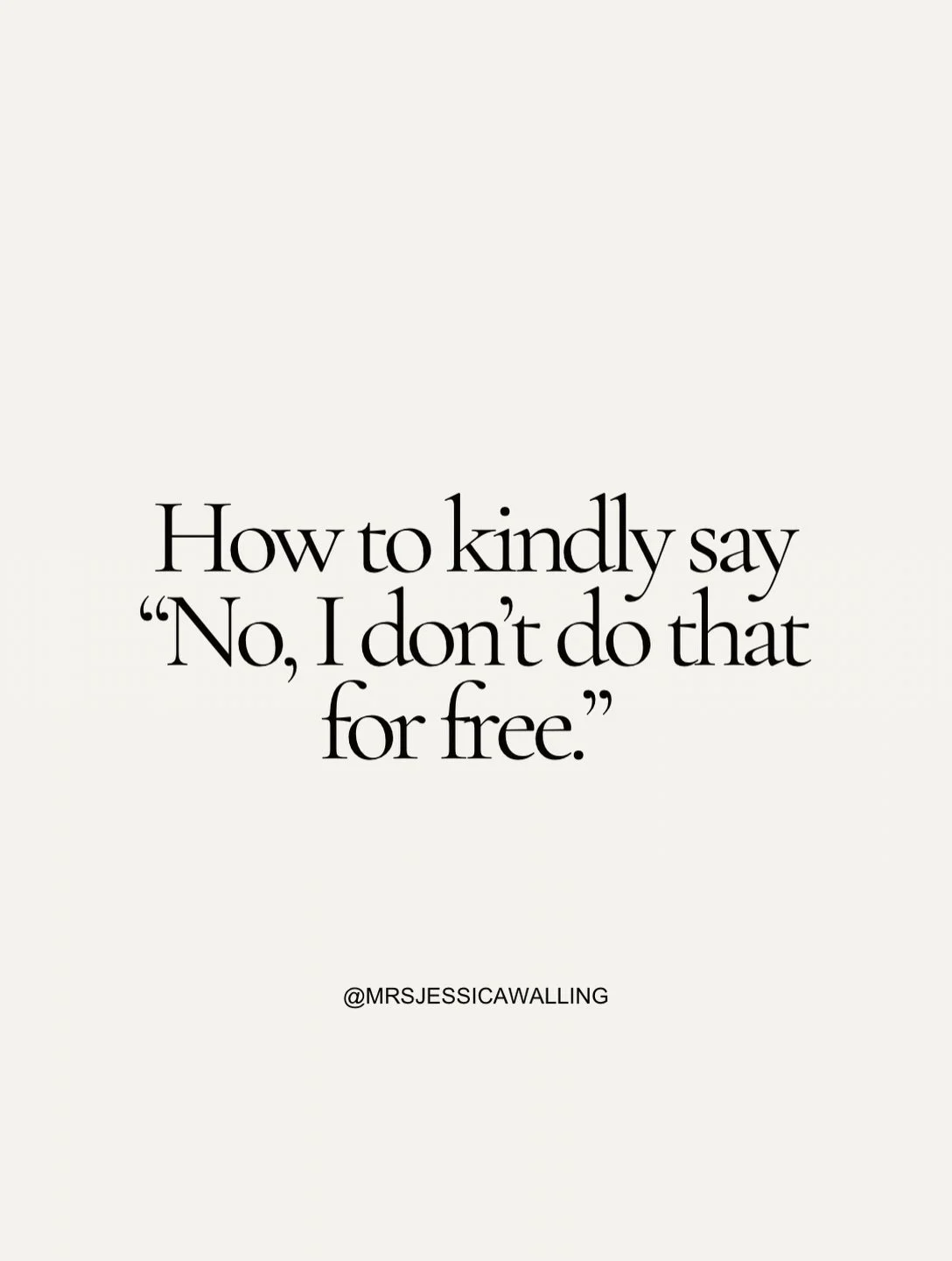 A thriving &amp; profitable business has proper boundaries. You have to learn how to say &ldquo;No&rdquo; kindly and respectfully if you want people to see the value in hiring you and paying you for your support.

❤️&zwj;🔥Comment &ldquo;DM&rdquo; if