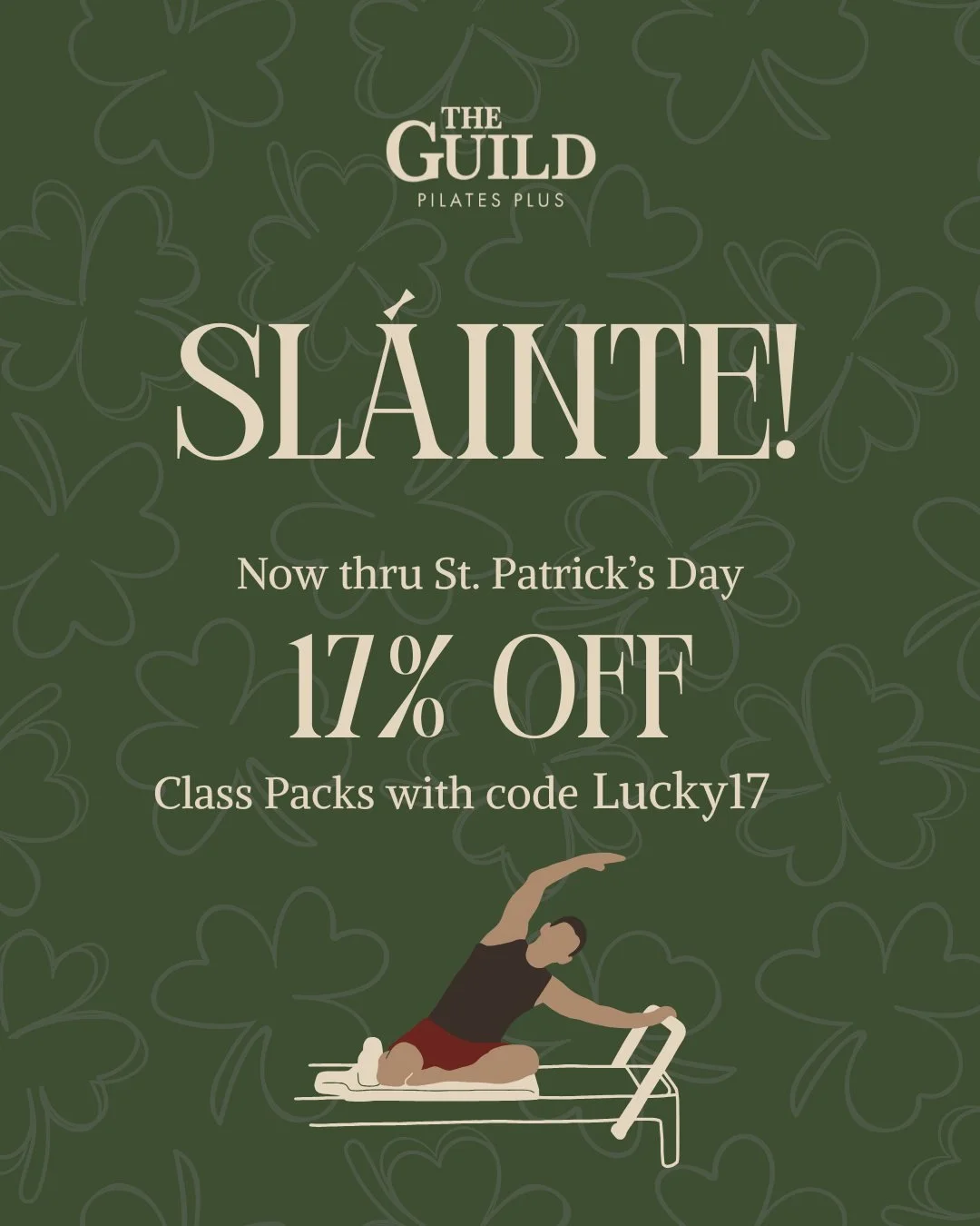 Did you know that Sl&aacute;inte is more than just a cheers? It literally translates to "Health!" 🇮🇪✨ What better way to toast to your well-being than with a fresh start on the reformer? 

☘️ The St. Patrick&rsquo;s Special ☘️
Grab 17% OF