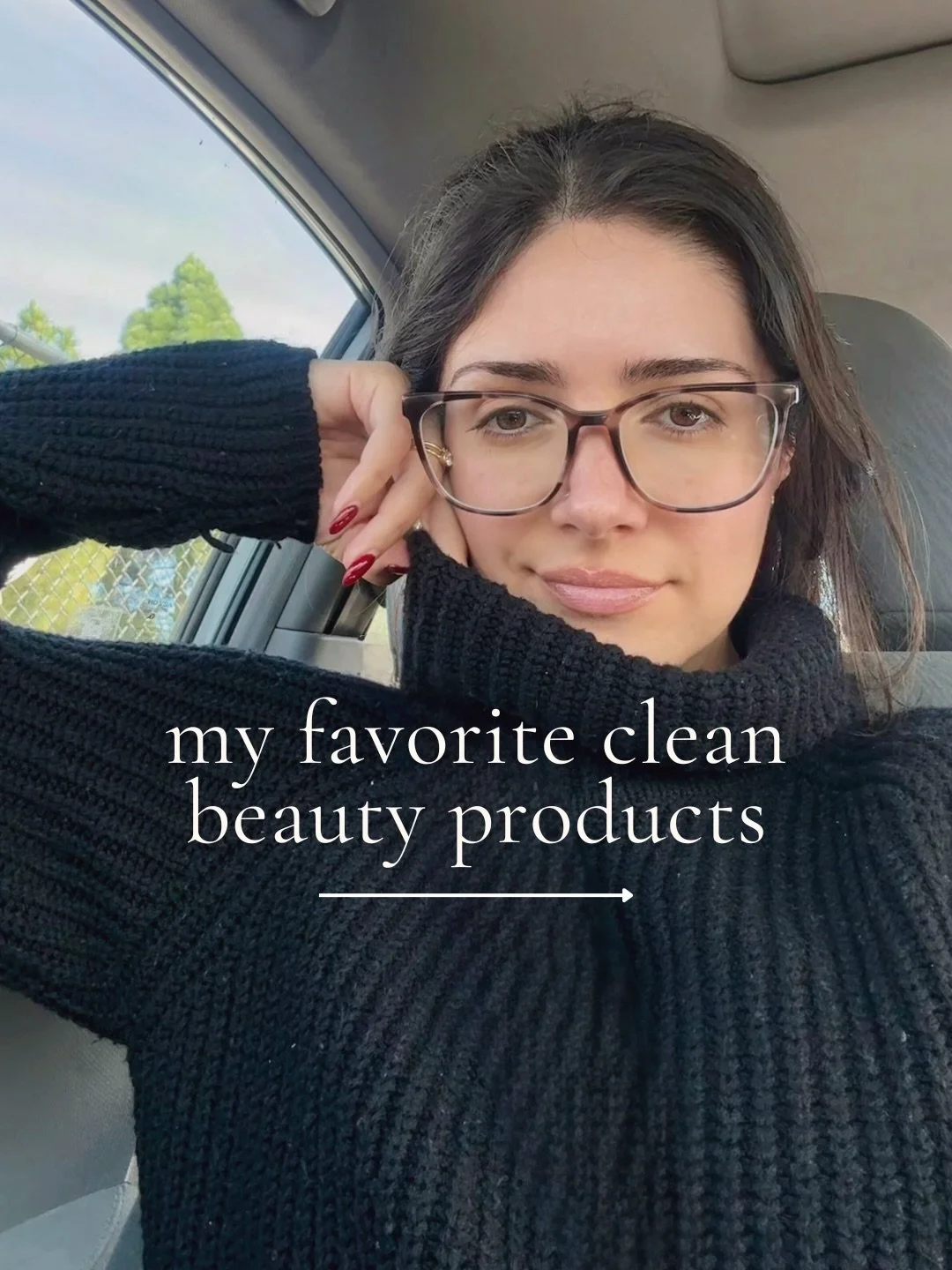a roundup of my clean beauty favs!! 

please note: NONE of these are sponsored products! some of these brands/products at one point were gifted to me, but since then I&rsquo;ve used my own money to purchase more because I truly love them. 

finding c