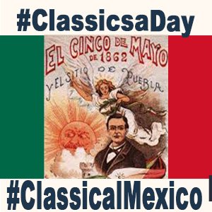 #ClassicsaDay #ClassicalMexico Week 2, 2025