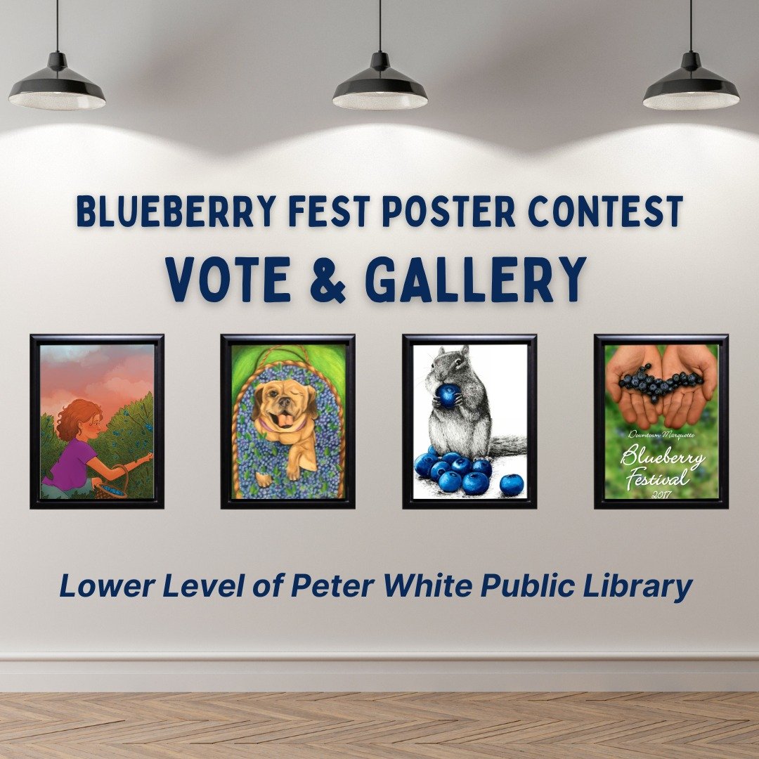 The Blueberry Festival poster competition gallery is officially open at the Peter White Public Library, and we need YOUR help to choose this year's winning design! 🖼️🫐

Take your time to admire the artwork and cast your vote for your favorite poste