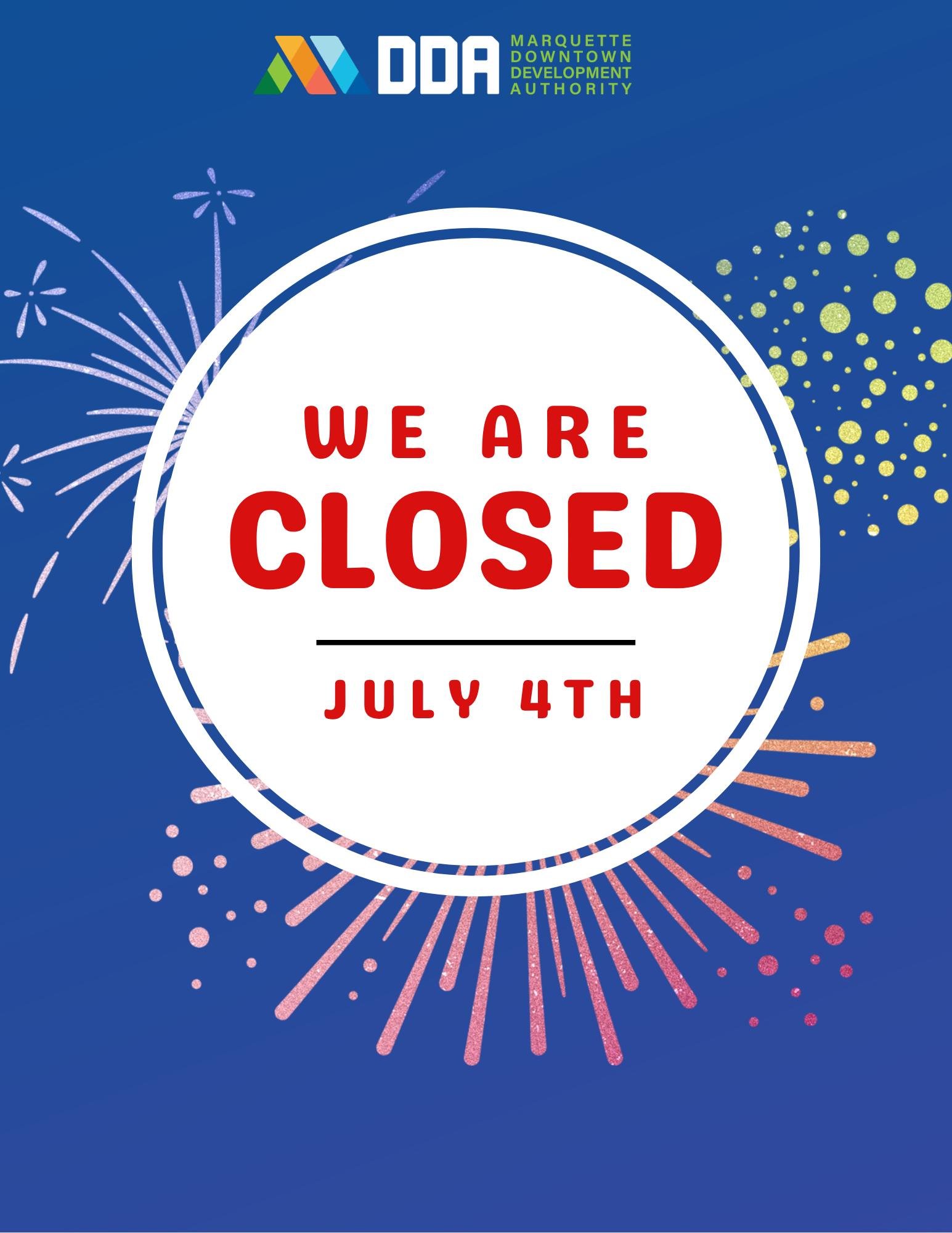 The Marquette DDA offices will be closed on Thursday, July 4 in observance of Independence Day.

We will resume normal business hours on Monday, July 7.

Wishing you a safe and festive Fourth of July! 🎆
