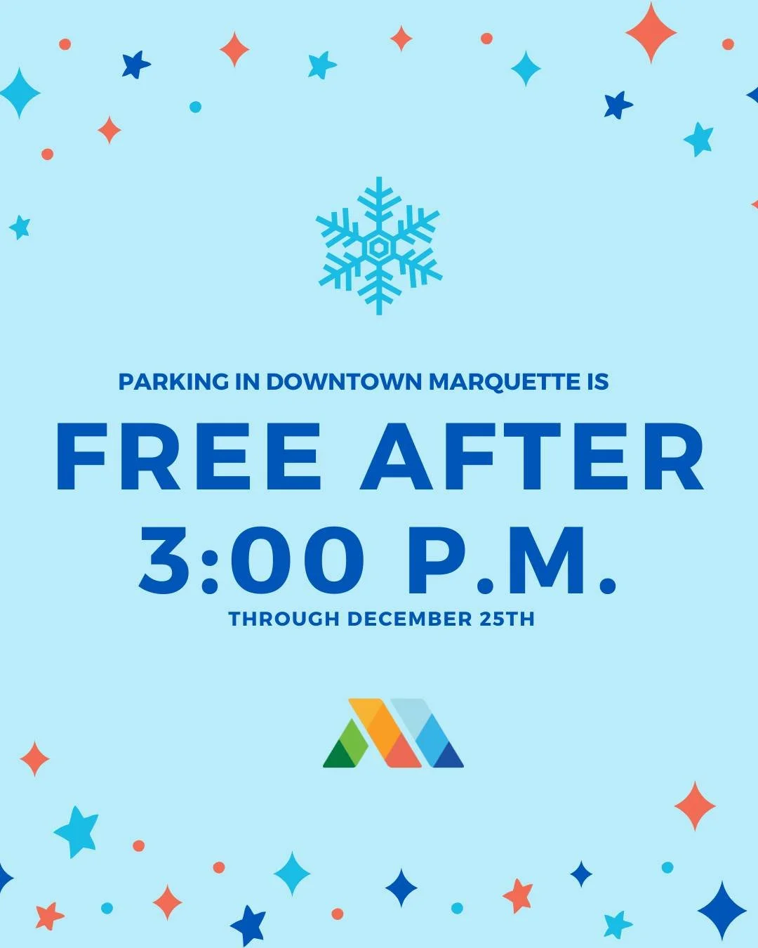 🎄 Free Parking After 3 PM in Downtown Marquette Through December 25! 🅿️

To make the holiday shopping season easier and more enjoyable, parking in Downtown Marquette is now free after 3 PM every day through December 25.

Take advantage of the extra