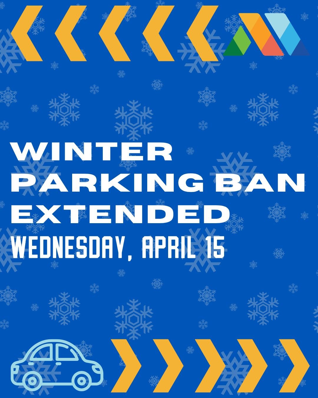 WINTER PARKING BAN EXTENDED TO APRIL 15

Due to the near record snowfall, the city has experienced this year, there is very little room for snow to be plowed or piled safely. City crews continue to remove snow from roadways and sidewalks for the safe