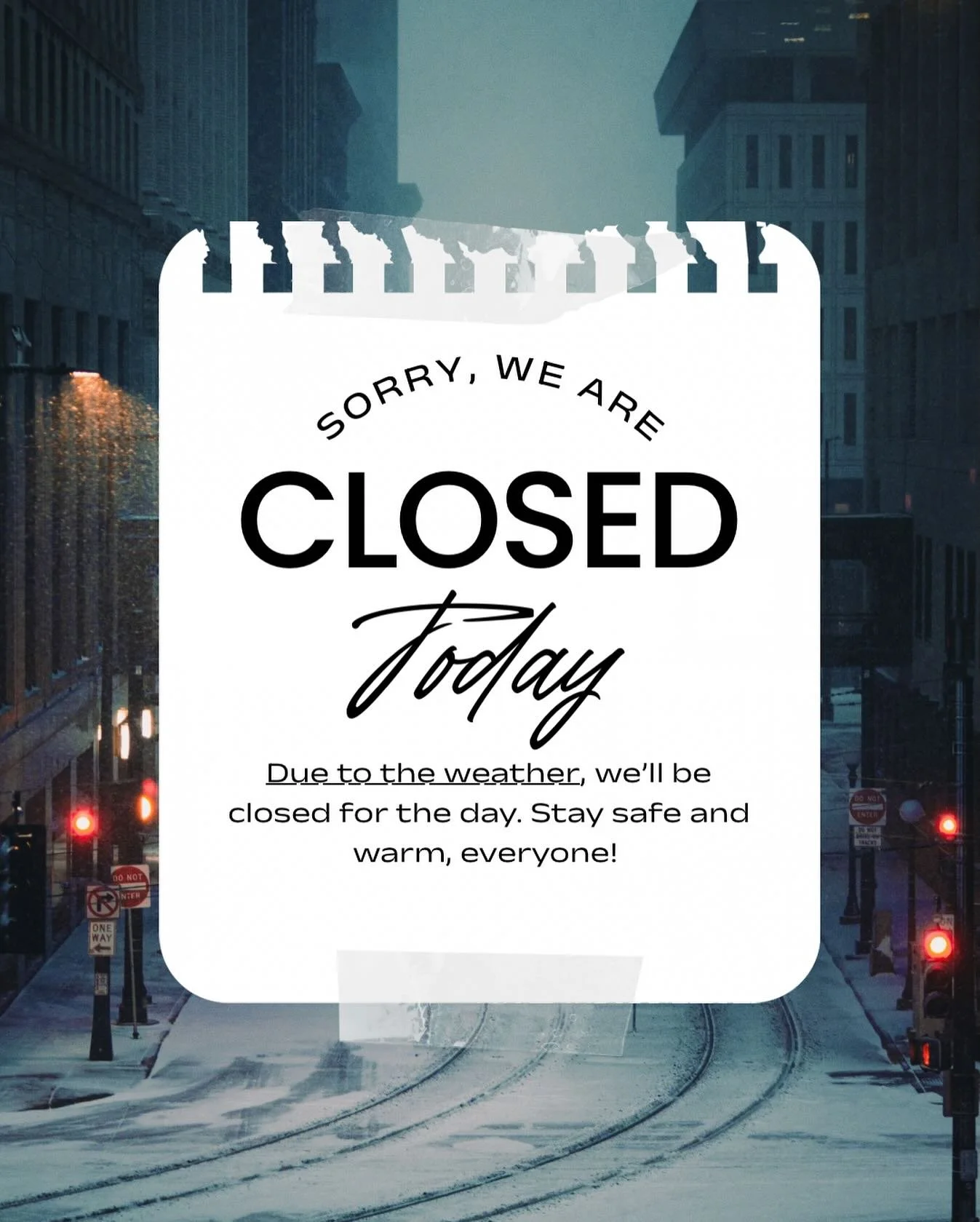 The Wine Shop will be closed today - Sunday, March 15th. #badweather