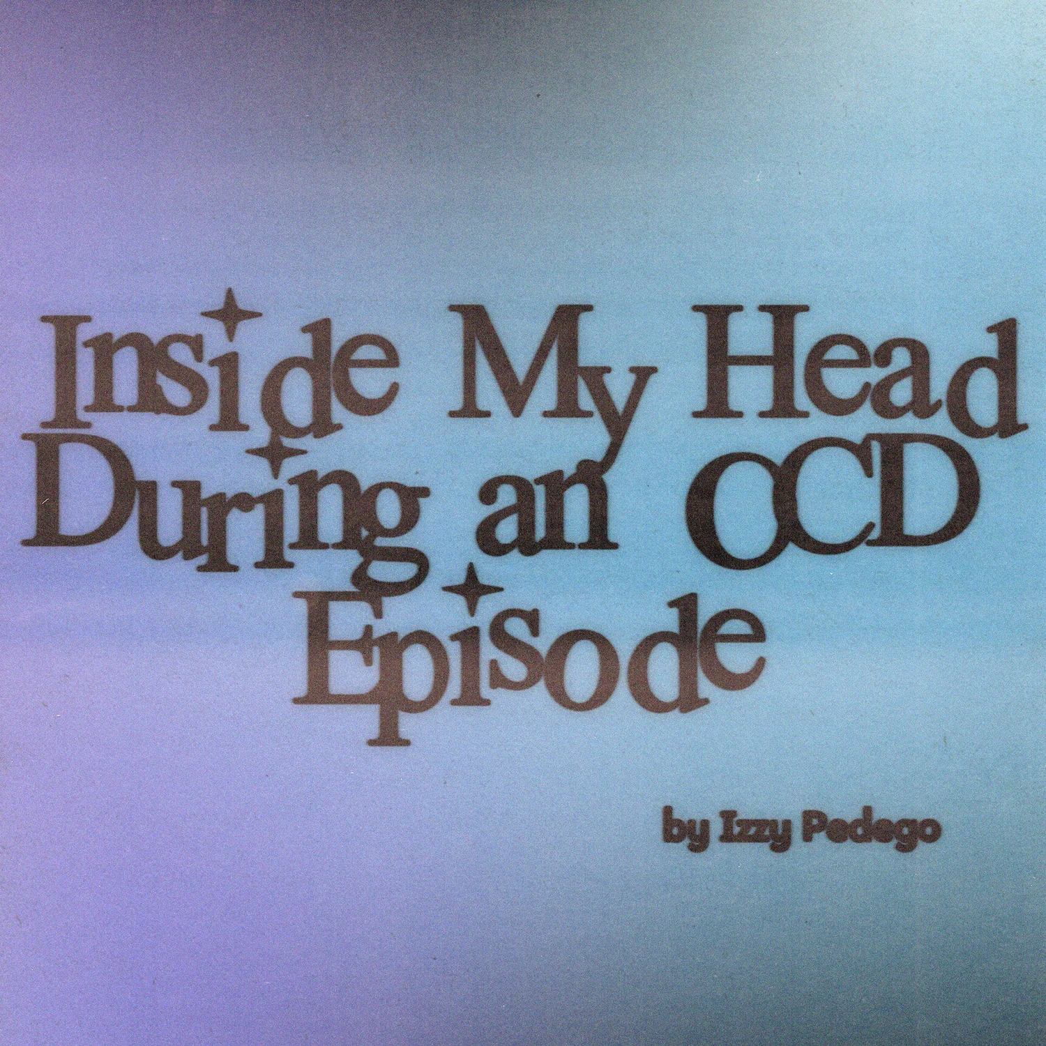 Inside My Head During an OCD Episode — Fever Dreams Magazine