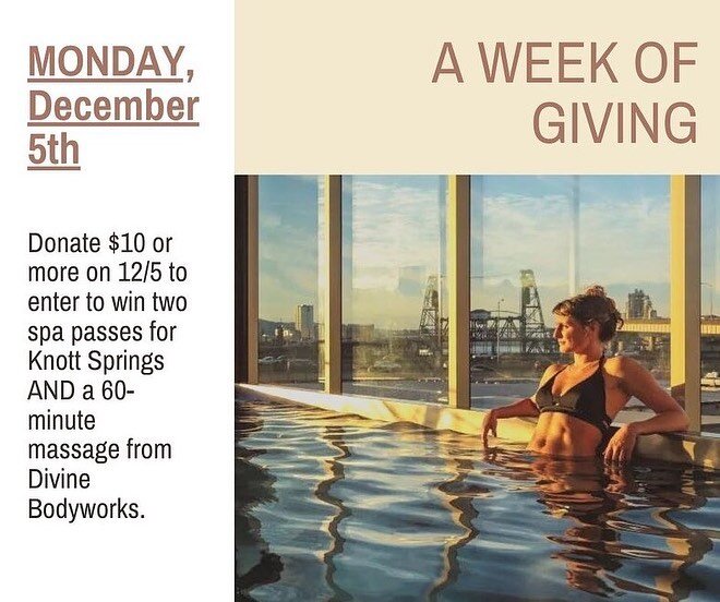 We&rsquo;re kicking off our Week of Giving with this relaxing and therapeutic raffle prize!

Donate $10 or more to us or @pybpdx through the @giveguide today (Monday 12/5) and enter to win two spa passes to Knott Springs and a 60 minute massage from 
