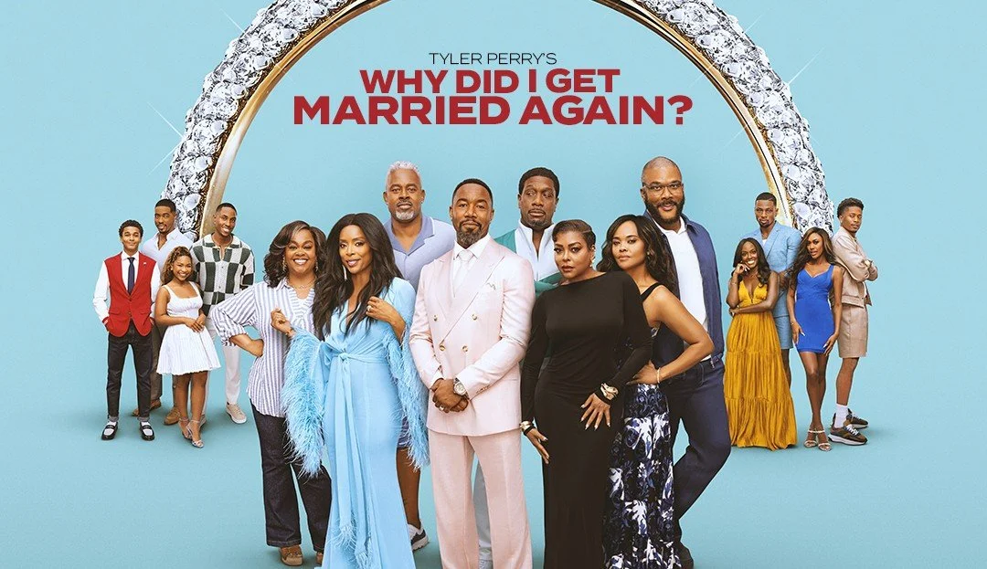First Look: Tyler Perry's WHY DID I GET MARRIED AGAIN?