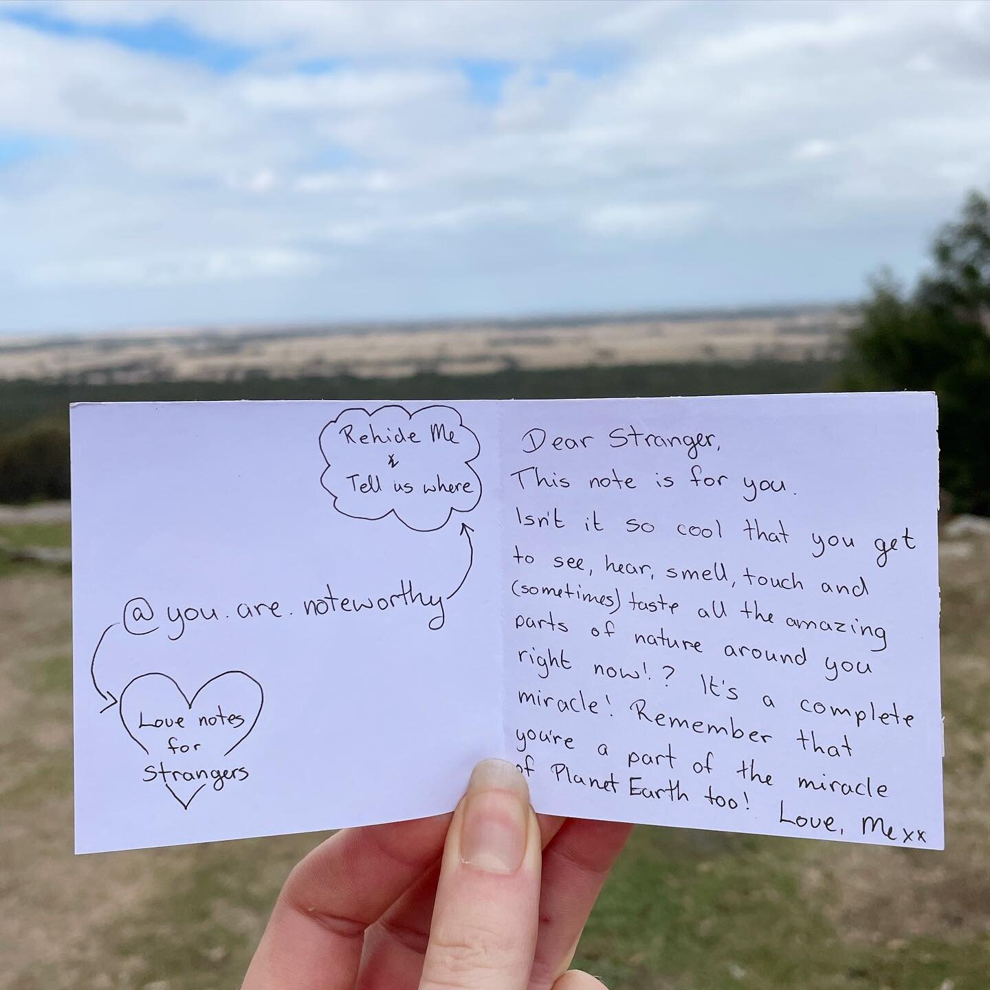 💌
📍 You Yangs Regional Park
🖤 Wadawurrung Country
🧭 Original hiding place 09/04/23
🧚 Hidden by an OG note fairy 
💌 Dear Stranger,
This note is for. you Isnt it so cool that you get to see, hear, smell, touch and (sometimes) taste all the amazin