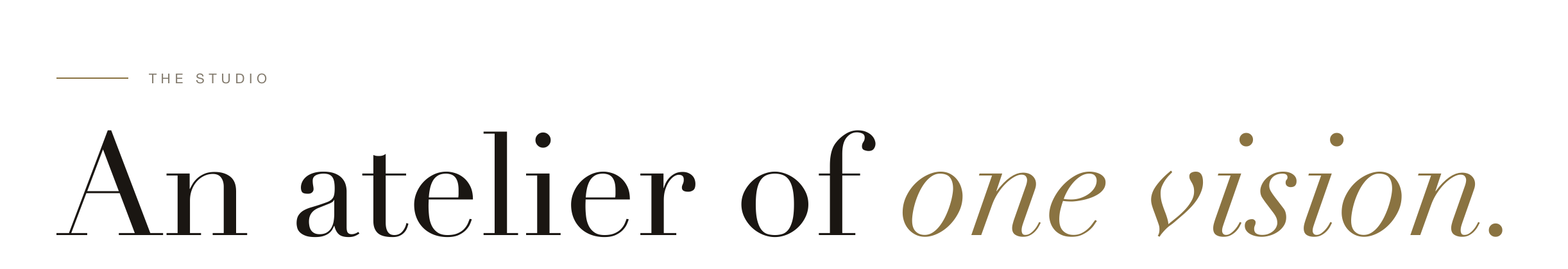 Text reads: 'An atelier of one vision' with a small header 'The Studio' in the top left corner.