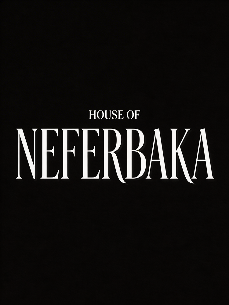 NEFERBAKA REALITY