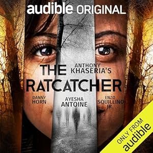 The Rat Catcher (Audible: 6 x 60m) Thrilling police drama by Anthony Khaseria. Mixed in Dolby Atmos.