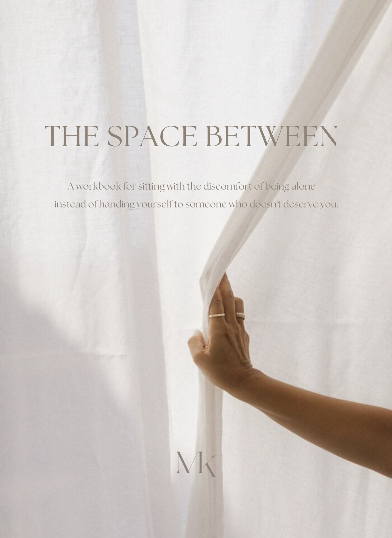 The Space Between - Your Post Situationship Workbook