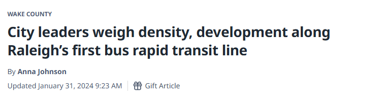 News and Observer - City leaders weigh density, development along Raleigh’s first bus rapid transit line