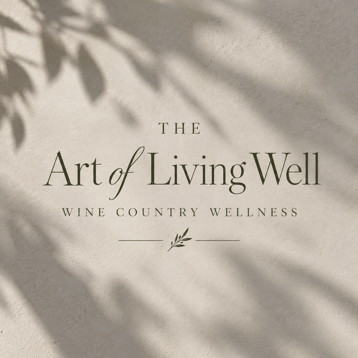 The Art of Living Well | Wine Country Wellness
