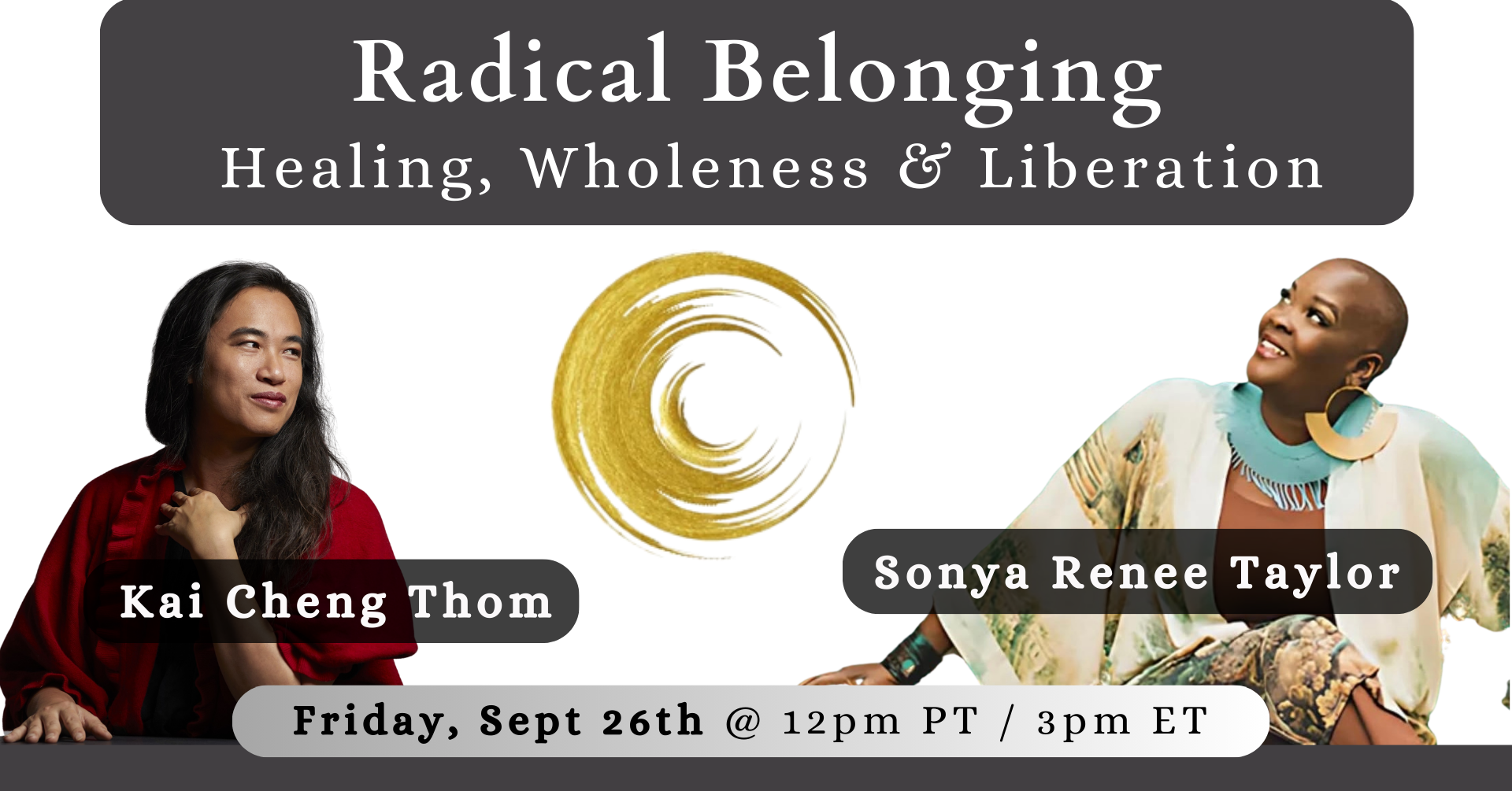 Radical Belonging: Healing, Wholeness & Liberation