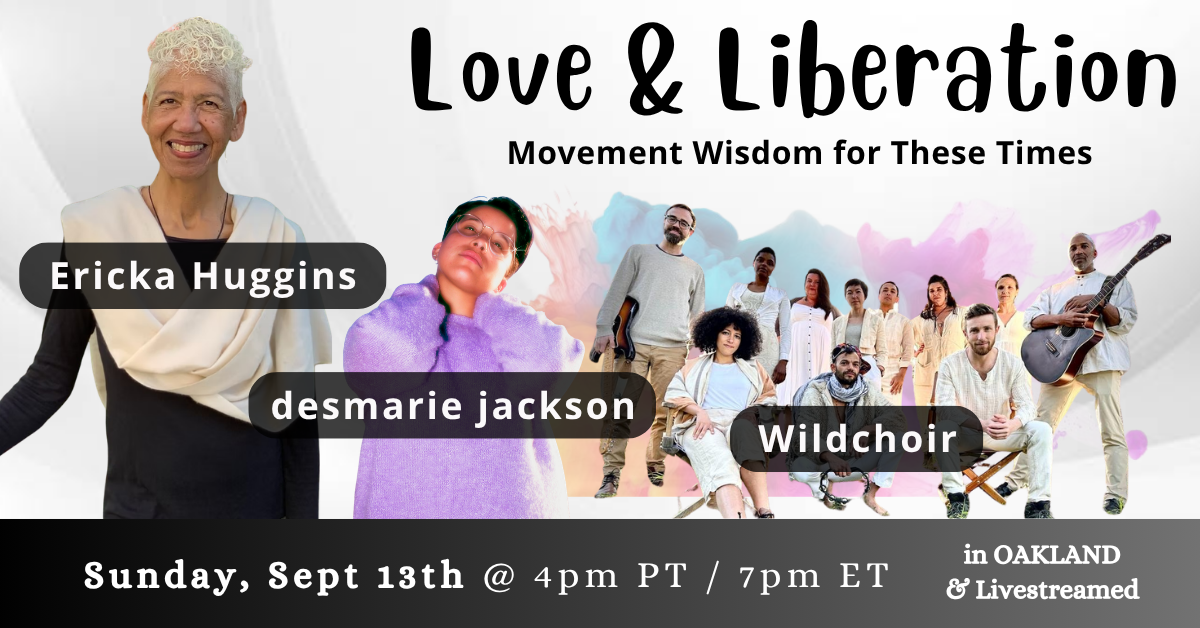 Love & Liberation: Movement Wisdom for These Times (Copy)