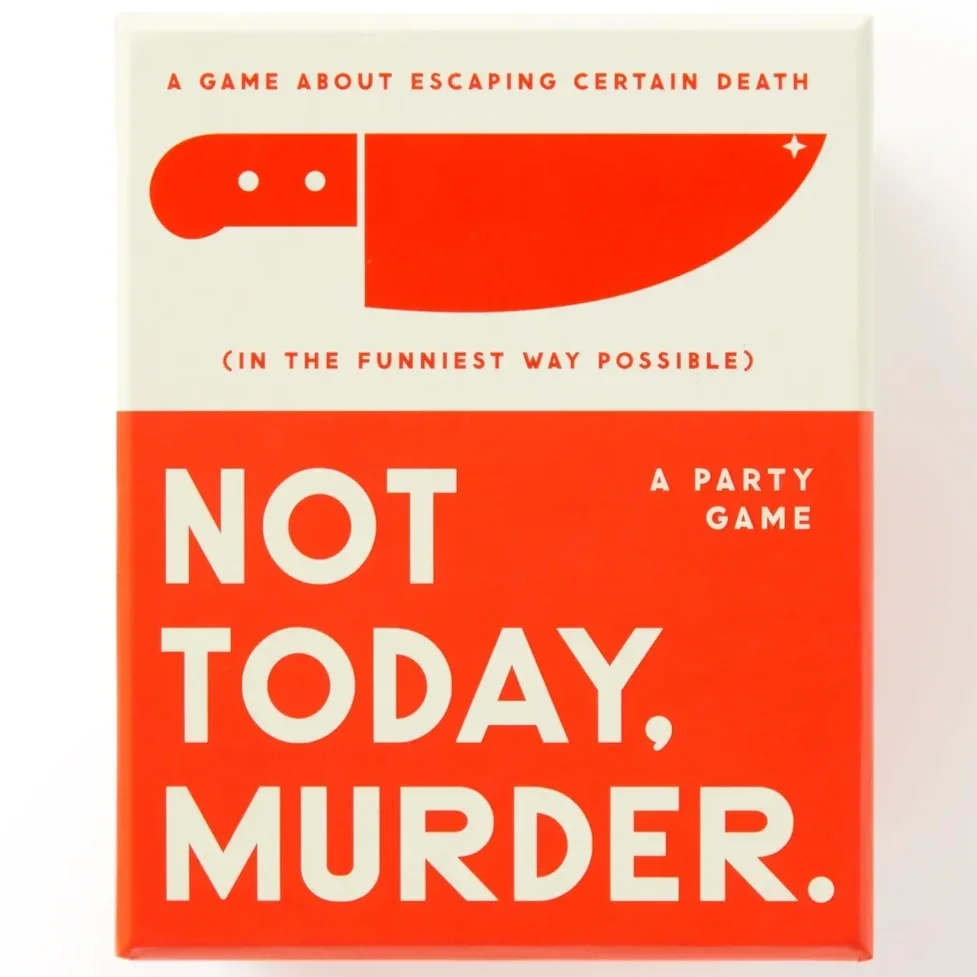 Not Today, Murder