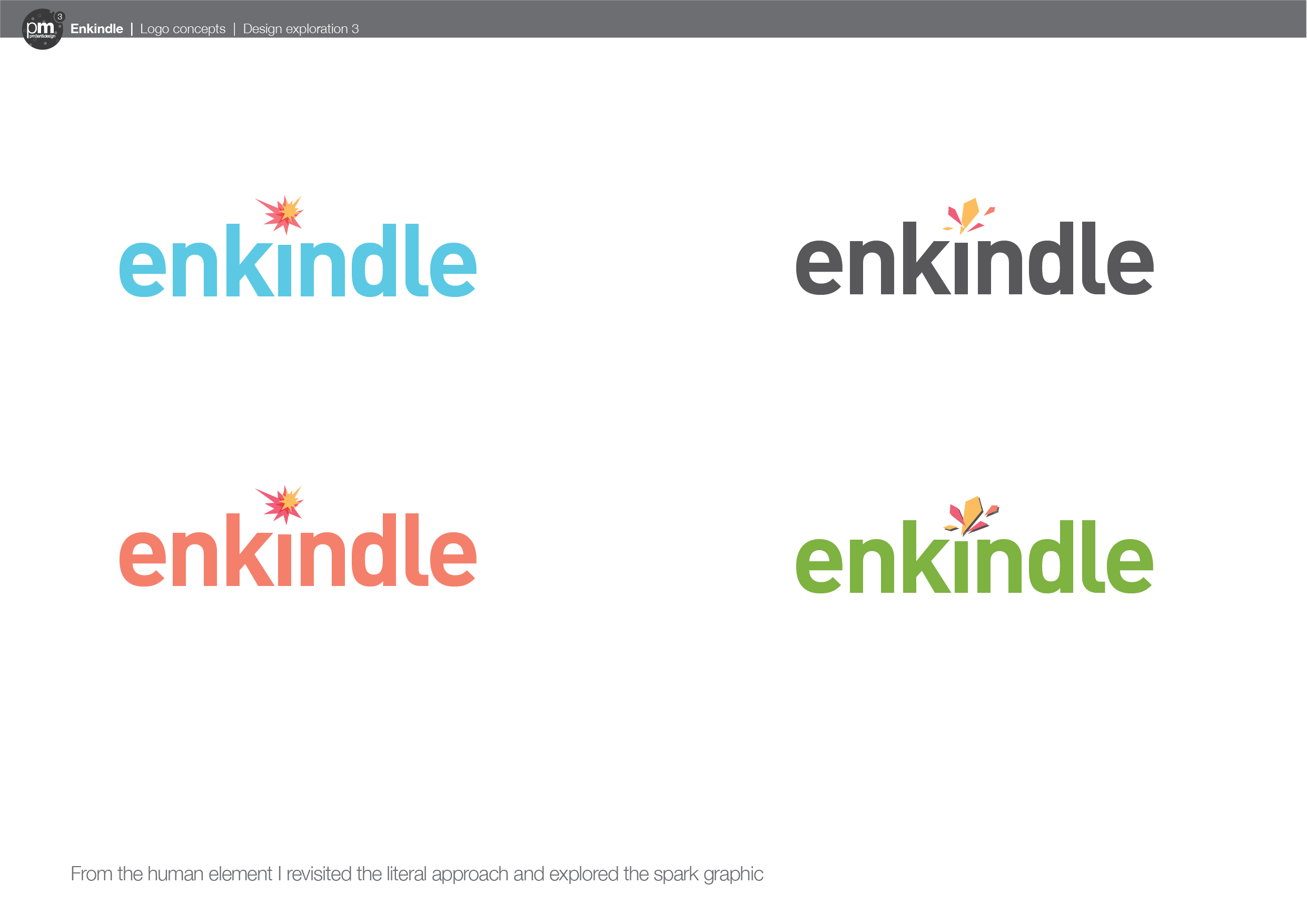 Enkindle pres_14 exploration 3.png