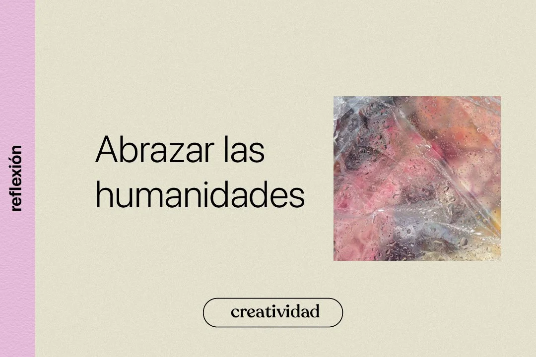 Abrazar las humanidades