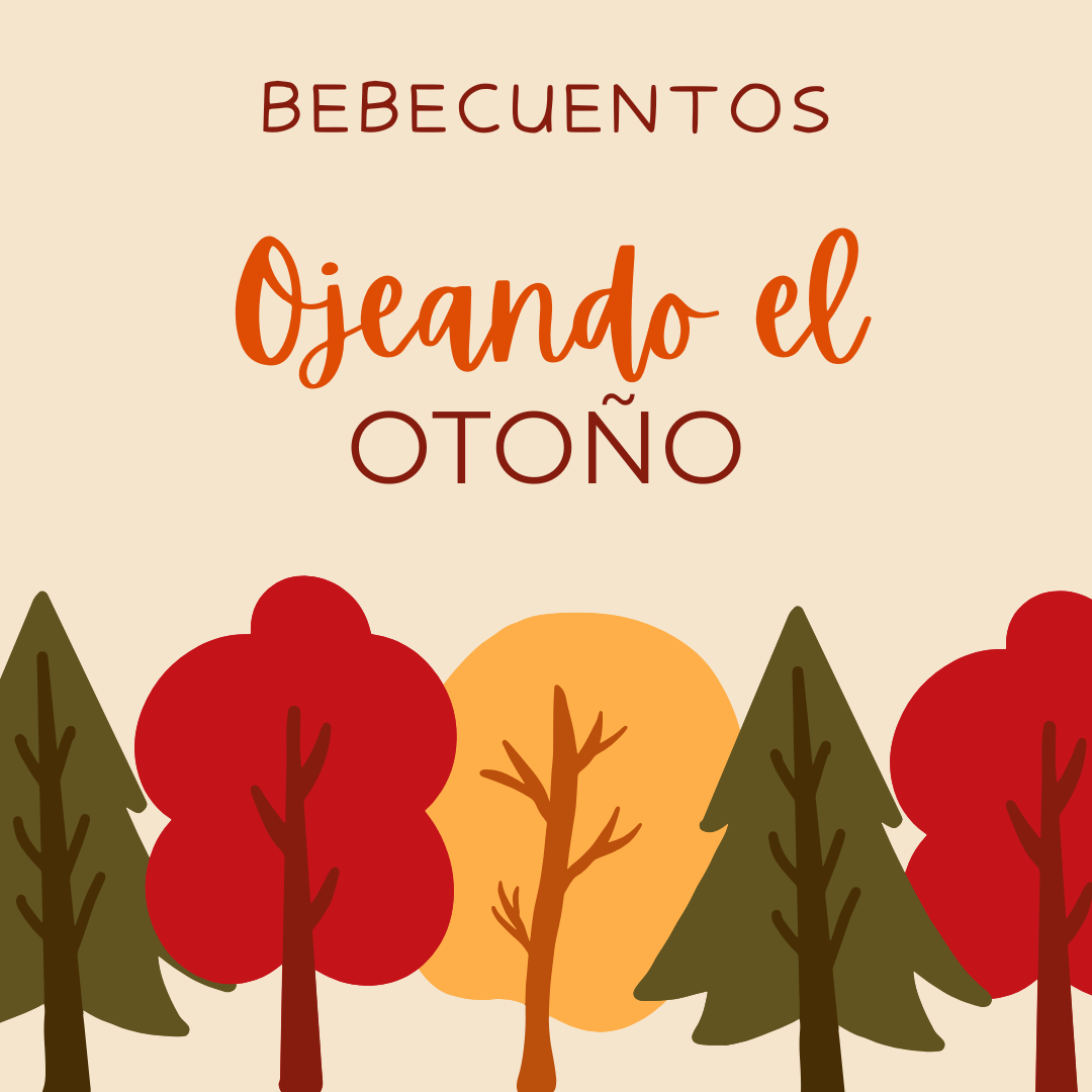 BEBECUENTOS para familias con bebés de 12 a 36 meses. 